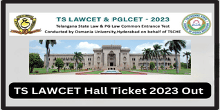 TS LAWCET Hall Ticket 2023 Out @lawcet.tsche.ac.in; Check Direct Link Here